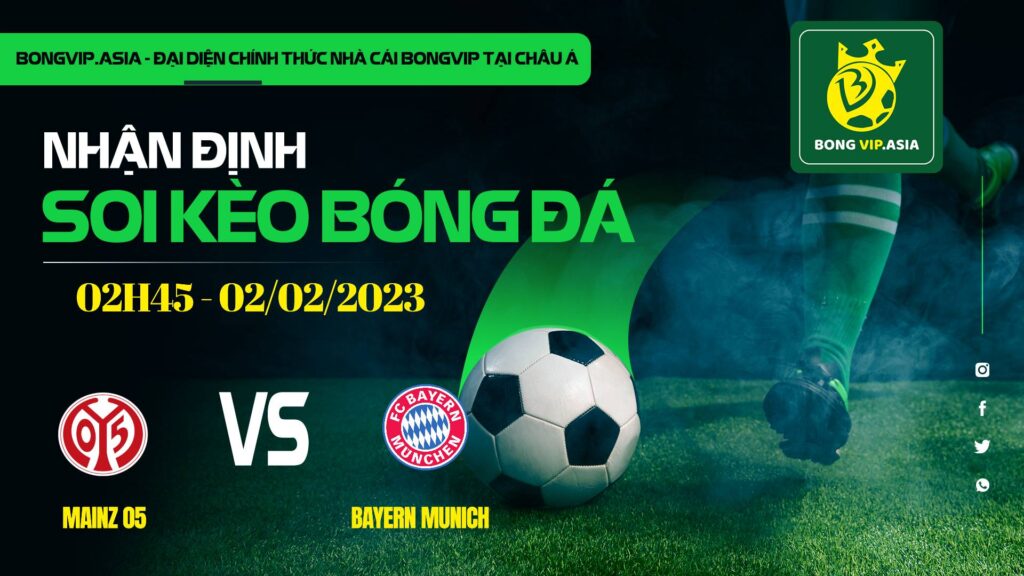 Soi kèo Bongvip Mainz 05 vs Bayern Munich